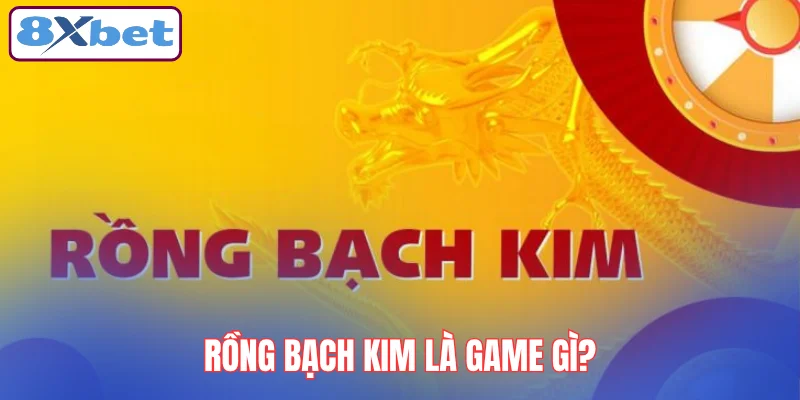 rong-bach-kim-la-game-gi